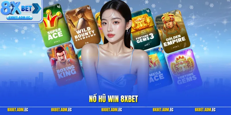 Nổ hũ Win